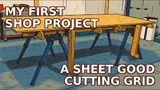 Ep.002 My First Shop Project: A Sheet Good Cutting Grid