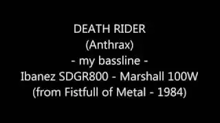Bassline - Death Rider - Anthrax