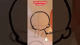 COMO DESENHAR CRIAN&Ccedil;AS MUITO F&Aacute;CIL