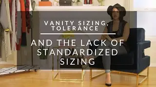 Vanity Sizing, Tolerance, And The Lack Of Standardized Sizing