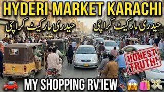 🛒 Hyderi Market Karachi: The Honest Truth! حیدری مارکیٹ کراچی 🚗💨