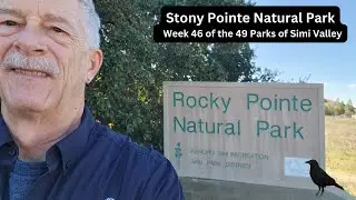 Rocky Pointe Natural Park - Week 46 of the 49 Parks and Trails of Simi Valley