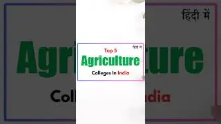 top 5 agriculture colleges in india