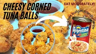 CHEESY CORNED TUNA BALLS I EASY BREAKFAST DIY RECIPE I MURANG ULAM RECIPE
