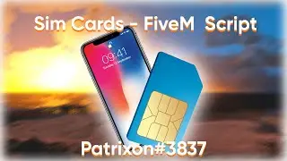 Sim Cards | Patrixon#3837 | FiveM Script