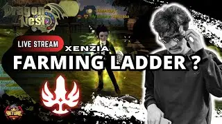 Ladder Bisa Farming? - Dragon Nest Return
