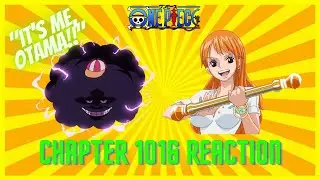 One Piece Chapter 1016 Reaction. It's Me, Otama!!