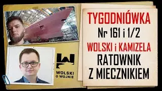 Wolski z Kamizelą: Tygodniówka Nr 160 i 1/2 . Ratownik z Miecznikiem.