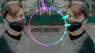 Miley Cyrus - Angel like you _ [ JBR Joemarie Beat's Remix ] Leon Mix Club Djs