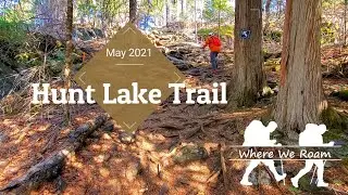Hunt Lake Trail - May 2021