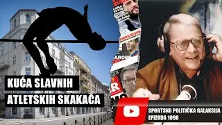 Kuća slavnih atletskih skakača - Milojko Pantić (Sportsko Politička Galaksija 1098)