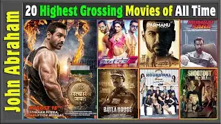 John Abraham 20 Highest Earning Indian Movies of All Time | John Abraham Top Highest Grossing Films.
