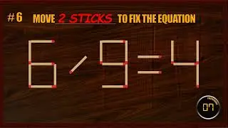 Matchstick Puzzle | Matchstick Logic Puzzles | Matchstick Tricks#BrainGames #MatchstickChallenge