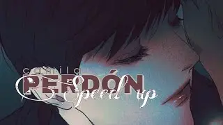 Perdón | Speed Up