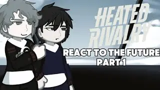 Heated Rivalry React to The Future (shane and ilya) // PART 1 