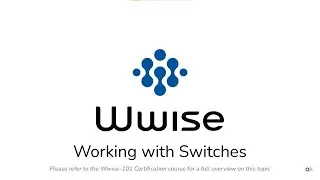 Wwise-101- Lesson 3 - Working with Switches
