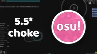 when you reverse choke the 5.5 ⭐ (osu!)