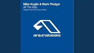 All The Way (Original Mix)