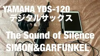 The Sound of Silence/SIMON & GARFUNKEL　YAMAHA YDS-120 T.03 テナーサックス