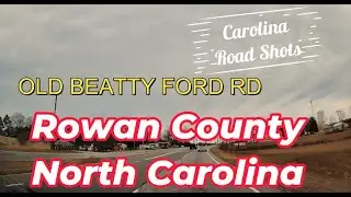 4K Scenic Driving Tour Rowan County North Carolina USA Old Beatty Ford