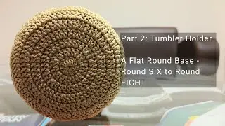 Making round SIX to round EIGHT of the flat round circle