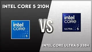 Intel Core 5 210H vs Intel Core Ultra 5 338H Technical Comparison