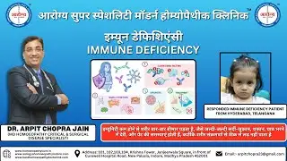 PAEDIATRIC CHILDREN ALLERGY Immune Deficiency में सुधार &ndash;Dr Arpit Chopra Jain Modern Homeopathy