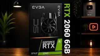 I bought an EVGA RTX 2060 to play my games in 2026!