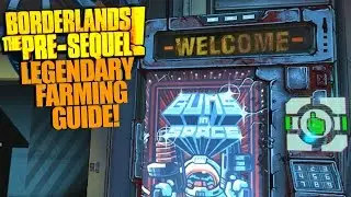 Borderlands: The Pre-Sequel! ПРОСТОЕ ЛЕГЕНДАРНОЕ РУКОВОДСТВО ПО ФЕРМЕРСТВУ!