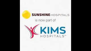 Sunshine Hospitals is now part of KIMS Hospitals