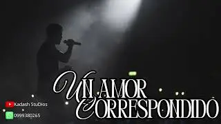 Un Amor Correspondido &ndash; Estreno Oficial | Fausto Naula (Kadash Studios)