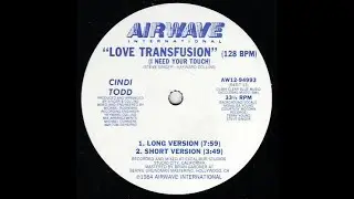 Cindi Todd ‎- Love Transfusion 