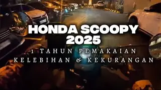 HONDA SCOOPY 2025... Kelebihan & Kekurangan..‼️Setelah 1 Tahun Pemakaian.. ‼️#dailymotovlog 