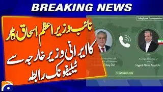 Deputy Prime Minister Ishaq Dar Holds Telephone Call with Iranian FM - Breaking News