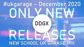 New School UK Garage Mix - NEW RELEASES December 2020 #ukgarage #ukg #djmix #newmusic