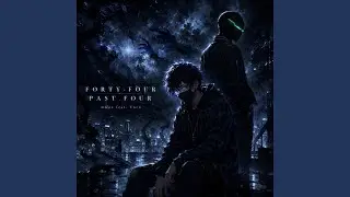 Forty-Four Past Four (feat. Varn)