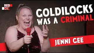 Goldilocks: Realistic Crime Story | Jenni Gee | Stand Up Comedy