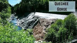 Quechee Gorge - Quechee, VT
