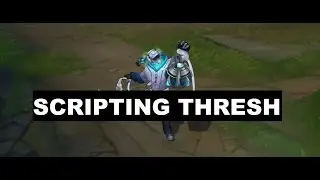 SCRIPTING THRESH SSW THRESH HIGHLIGHTS