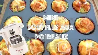 Recettes Companion  &mdash; MINI SOUFFLES AUX POIREAUX LARDONS ET CH&Egrave;VRE