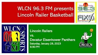 1/28/2023 - LCHS Railer boys basketball vs. Decatur Eisenhower