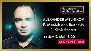 Felix Mendelssohn Bartholdy Klavierkonzert Nr. 2 d-Moll op.40 Duisburger Philharmoniker