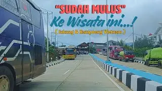 Update Terbaru! Jalan Mulus ke Jukung Vietnam, Kampoeng Vietnam, Embung & Jogging Track Kemiling ✅