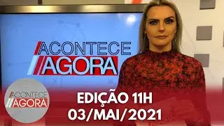 Jornal Acontece Agora - Edi&ccedil;&atilde;o 11h (03/mai/2021)