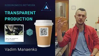 Cameras for Transparent Production Under Robonomics Parachain Control with subtitles
