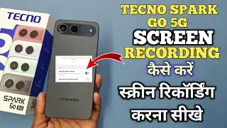 How To Screen Recording in Tecno Spark Go 5g | Tecno Spark Go 5g में Screen Recording कैसे करें |