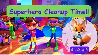 Superhero Cleanup time! (Kids Educational Songs)