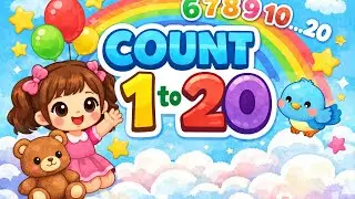 Learn Counting 1 to 20 | Numbers for Kids 🧸| Fun & Easy Learning🌈
