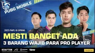 3 BARANG WAJIB PARA PRO PLAYER | 2023 PMPL ID SPRING