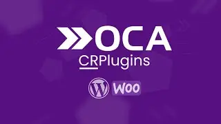 Como instalar y configurar OCA en WooCommerce | CRPlugins